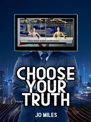 cover image of Choose Your Truth